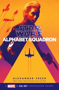 Book Cover for Star Wars. Alphabet Squadron by Alexander Freed