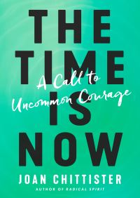 Book Cover for The Time Is Now by Joan Chittister