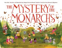 Book Cover for The Mystery of the Monarchs by Barb Rosenstock