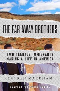 Book Cover for The Far Away Brothers by Lauren Markham, Lauren Markham