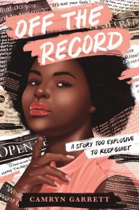 Book Cover for Off the Record by Camryn Garrett