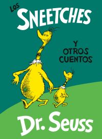 Book Cover for Los Sneetches Y Otros Cuentos by Seuss