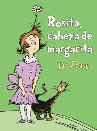 Book Cover for Rosita Cabeza De Margarita by Seuss