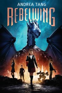 Book Cover for Rebelwing by Andrea Tang