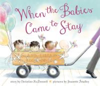 Book Cover for When the Babies Came to Stay by Christine McDonnell