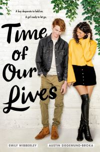 Book Cover for Time of Our Lives by Emily Wibberley, Austin SiegemundBroka