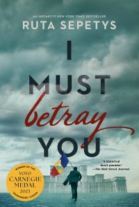 Book Cover for I Must Betray You by Ruta Sepetys