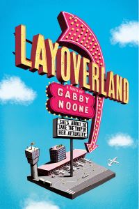 Book Cover for Layoverland by Gabby Noone