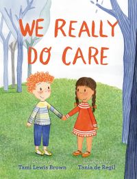 Book Cover for We Really Do Care by Tami Lewis Brown