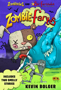 Book Cover for Sir Fartsalot Hunts the Booger by Kevin Bolger