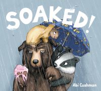 Book Cover for Soaked! by Abi Cushman