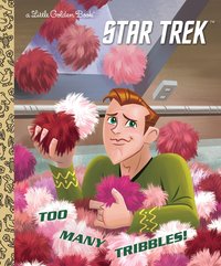 Book Cover for Too Many Tribbles! by Frank Berrios, CBS Studios Inc