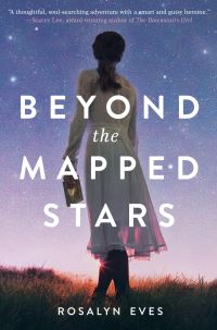 Book Cover for Beyond the Mapped Stars by Rosalyn Eves