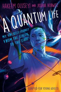 Book Cover for A Quantum Life by Hakeem M Oluseyi, Joshua Horwitz