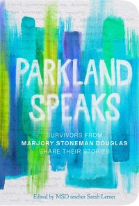 Book Cover for Parkland Speaks by Sarah Lerner