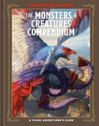 Book Cover for The Monsters & Creatures Compendium by Stacy King, Andrew Wheeler, Inc Wizards of the Coast