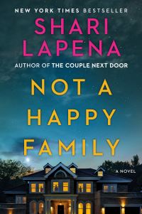 Book Cover for Not a Happy Family by Shari Lapena
