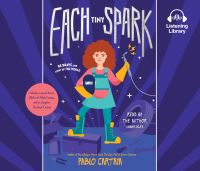 Book Cover for Each Tiny Spark by Pablo Cartaya