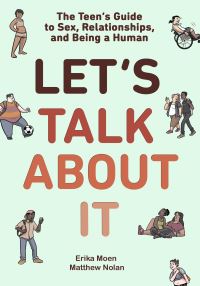 Book Cover for Let's Talk About It by Erika Moen, Matthew Nolan