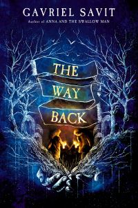 Book Cover for The Way Back by Gavriel Savit