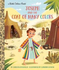 Book Cover for Joseph and the Coat of Many Colors by Christin Ditchfield, Random House Children's Books, Penguin Random House