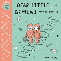 Book Cover for Dear Little Gemini by Roxy Marj