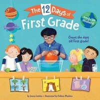 Book Cover for 12 Days of First Grade by Jenna Lettice, Colleen Madden