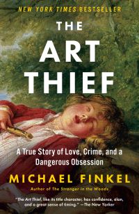 Book Cover for The Art Thief by Michael Finkel