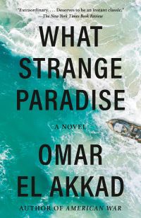 Book Cover for What Strange Paradise by Omar El Akkad
