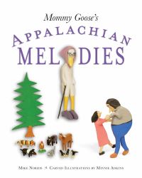 Book Cover for Mommy Goose's Appalachian Melodies by Mike Norris