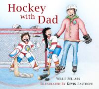 Book Cover for Hockey With Dad by Willie Sellars