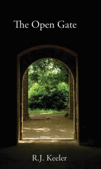 Book Cover for The Open Gate by R J Keeler
