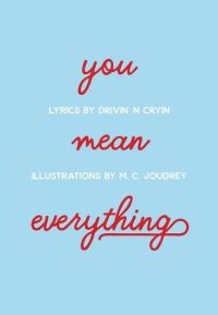 Book Cover for You Mean Everything by Drivin n Cryin Musical group