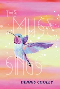 Book Cover for Muse Sings by Dennis Cooley