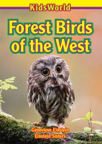 Book Cover for Forest Birds of the West by Genevieve Einstein, Einstein Sisters