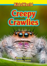 Book Cover for Creepy Crawlies by Wendy Einstein, Einstein Sisters