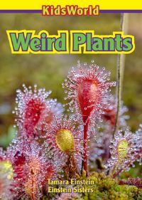 Book Cover for Weird Plants by Tamara Einstein