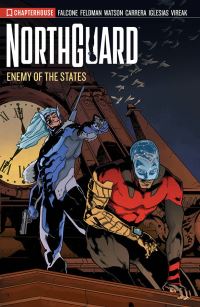 Book Cover for Northguard - Season 2 - Enemy of the States by Anthony Falcone, Aaron Feldman