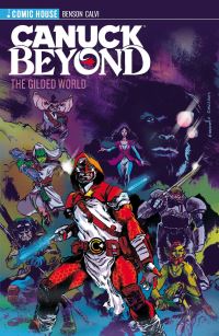 Book Cover for Canuck Beyond. Season 1 The Gilded World by Adrien Benson