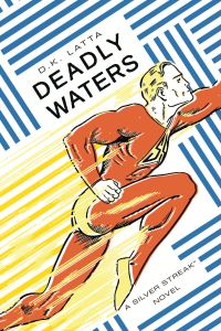 Book Cover for Deadly Waters by D K Latta