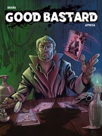 Book Cover for Good Bastard by David Braña