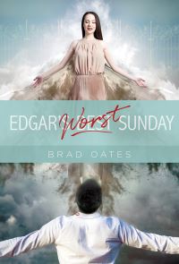 Book Cover for Edgar's Worst Sunday by Brad Oates