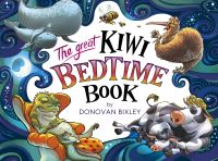 Book Cover for The Great Kiwi Bedtime Book by Donovan Bixley