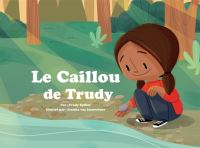 Book Cover for Le Caillou De Trudy by Trudy Spiller