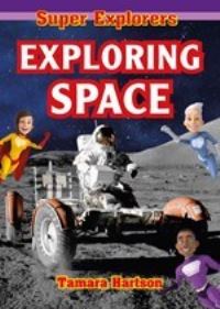 Book Cover for Exploring Space by Tamara Hartson