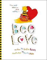 Book Cover for Bee Love by Kristin Hallett