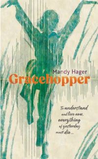 Book Cover for Gracehopper by Mandy Hager