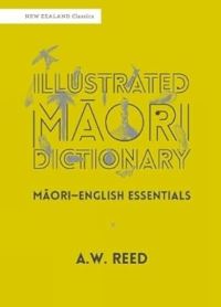 Book Cover for Illustrated Maori Dictionary by AW Reed