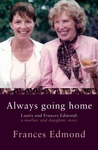 Book Cover for Always Going Home by Frances Edmond