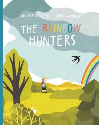 Book Cover for The Rainbow Hunters by Andrea Farotto
